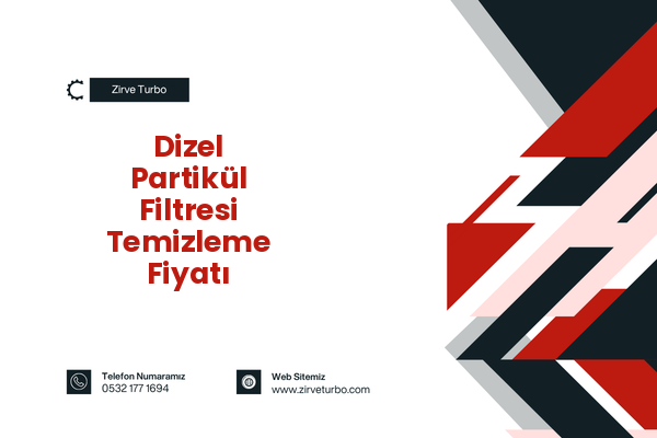 Dizel Partikül Filtresi Temizleme Fiyatı