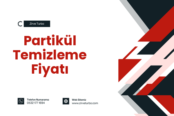 Partikül Temizleme Fiyatı